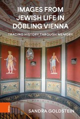 Images from Jewish life in Dobling Vienna - Dr. Sandra Goldstein - 9783205225102