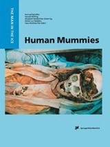 Human Mummies - Konrad Spindler ; Harald Wilfing ; Elisabeth Rastbichler-Zissernig ; Dieter ZurNedden - 9783211826591