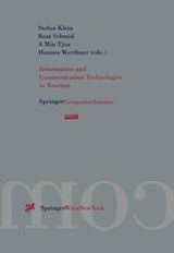 Information and Communication Technologies in Tourism - Stefan Klein ; Beat Schmid ; A. Min Tjoa ; Hannes Werthner - 9783211827987