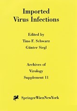 Imported Virus Infections - Tino F. Schwarz ; Gunter Siegl - 9783211828298