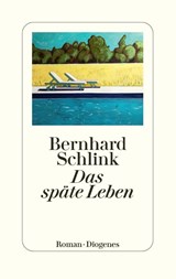 Das späte Leben - Schlink Bernhard - 9783257072716