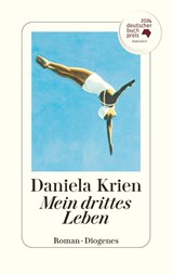 Mein drittes Leben - Daniela Krien - 9783257073058