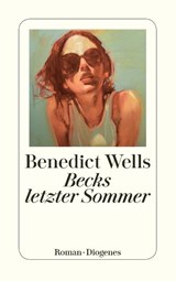 Becks letzter Sommer - Benedict Wells - 9783257240221