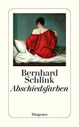 Abschiedsfarben | Bernhard Schlink | 