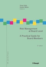 Risk Management at Board Level - Vinay Kalia ; Roland Müller - 9783258481241