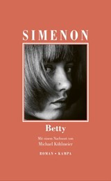 Betty - Georges Simenon ; Michael Köhlmeier - 9783311702313