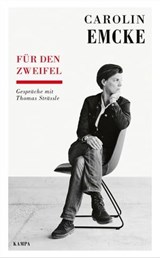 Für den Zweifel - Carolin Emcke ; Thomas Strässle - 9783311703297
