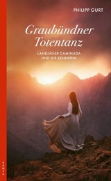 Graubündner Totentanz - Philipp Gurt - 9783311704416