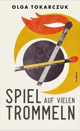 Spiel auf vielen Trommeln - Olga Tokarczuk - 9783311706472