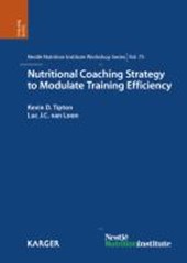 Nutritional Coaching Strategy to Modulate Training Efficiency