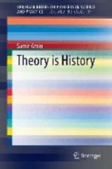 Theory is History - AMIN,  Samir - 9783319038155