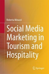 Social Media Marketing in Tourism and Hospitality - Roberta Minazzi - 9783319051819