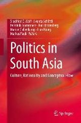 Politics in South Asia - WOLF,  Siegfried O. ; Schoettli, Jivanta ; Frommherz, Dominik - 9783319090863