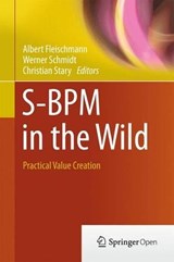 S-BPM in the Wild - FLEISCHMANN,  Albert ; Schmidt, Werner ; Stary, Christian - 9783319175416