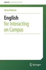 English for Interacting on Campus - WALLWORK,  Adrian - 9783319287324