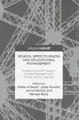 School Effectiveness and Educational Management - ALFIREVIC,  Niksa ; Burusic, Josip ; Pavicic, Jurica - 9783319298795