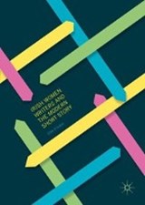 Irish Women Writers and the Modern Short Story - Elke D'hoker - 9783319302874