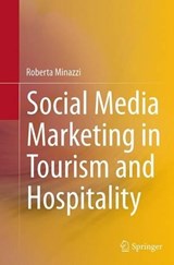 Social Media Marketing in Tourism and Hospitality - MINAZZI,  Roberta - 9783319382487