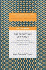 The Seduction of Fiction - Jean-Francois Vernay ; Carolyne Lee - 9783319394527