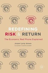 Redefining Risk & Return - LYNG JENSEN,  Jesper ; Sublett, Susanne - 9783319413686