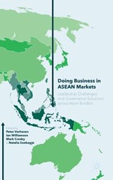 Doing Business in ASEAN Markets - VERHEZEN,  Peter ; Williamson, Ian ; Crosby, Mark - 9783319417899