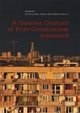 A Quarter Century of Post-Communism Assessed - FISH,  M. Steven ; Gill, Graeme ; Petrovic, Milenko - 9783319434360