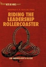 Riding the Leadership Rollercoaster - KETS DE VRIES,  Manfred F.R. - 9783319451619