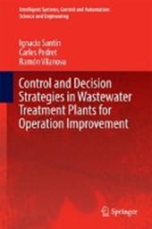 Control and Decision Strategies in Wastewater Treatment Plants for Operation Improvement