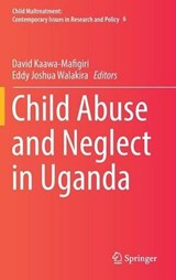Child Abuse and Neglect in Uganda - David Kaawa-Mafigiri ; Eddy Joshua Walakira - 9783319485348