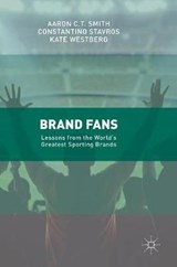 Brand Fans - SMITH,  Aaron C.T. ; Stavros, Constantino ; Westberg, Kate - 9783319488530
