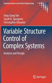 Variable Structure Control of Complex Systems