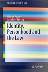 Identity, Personhood and the Law - Charles Foster ; Jonathan Herring - 9783319534589