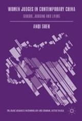 Women Judges in Contemporary China - SHEN,  Anqi - 9783319578392