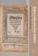 Magna Carta and New Zealand - WINTER,  Stephen ; Jones, Chris - 9783319584386