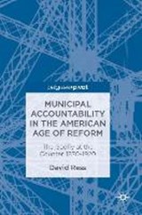 Municipal Accountability in the American Age of Reform - RESS,  David - 9783319682570