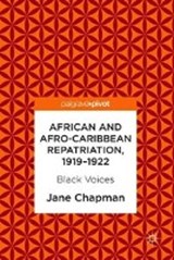 African and Afro-Caribbean Repatriation, 1919-1922 - CHAPMAN,  Jane L. - 9783319688121