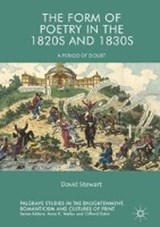 The Form of Poetry in the 1820s and 1830s - STEWART,  David - 9783319705118