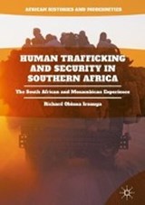 Human Trafficking and Security in Southern Africa - IROANYA,  Richard Obinna - 9783319719870