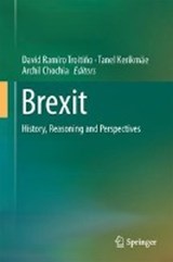 Brexit - RAMIRO TROITINO,  David ; Kerikmae, Tanel ; Chochia, Archil - 9783319734132
