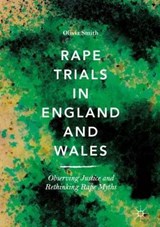 Rape Trials in England and Wales - SMITH,  Olivia - 9783319756738