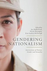 Gendering Nationalism - MULHOLLAND,  Jon ; Montagna, Nicola ; Sanders-McDonagh, Erin - 9783319766980