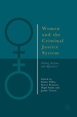 Women and the Criminal Justice System - MILNE,  Emma ; Brennan, Karen ; South, Nigel - 9783319767734