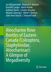 Aleocharine Rove Beetles of Eastern Canada (Coleoptera, Staphylinidae, Aleocharinae): A Glimpse of Megadiversity