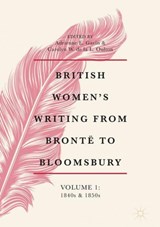 British Women's Writing from Bronte to Bloomsbury, Volume 1 - Adrienne E. Gavin ; Carolyn W. de la L. Oulton - 9783319782256