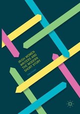 Irish Women Writers and the Modern Short Story - D'HOKER,  Elke - 9783319807706