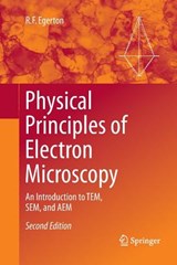 Physical Principles of Electron Microscopy - R.F. Egerton - 9783319819860