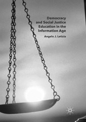 Democracy and Social Justice Education in the Information Age