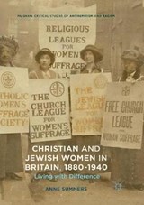 Christian and Jewish Women in Britain, 1880-1940 - SUMMERS,  Anne - 9783319825106