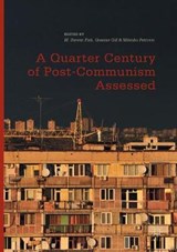 A Quarter Century of Post-Communism Assessed - FISH,  M. Steven ; Gill, Graeme ; Petrovic, Milenko - 9783319828244