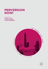 Perversion Now! - CAINE,  Diana ; Wright, Colin - 9783319836966